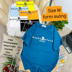 Áo Thun Nữ Cổ Tròn Form Vừa In Chữ Maybe Size M(40-60kg) - AG1280