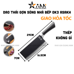 Dao Thái Gợn Sóng Nhà Bếp Ok3 Asakh Bản To 29x7cm - DTGS01