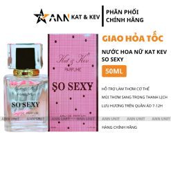 Nước Hoa Nữ Kat Kev So Sexy Parfume 50ml - Hương Thơm Sang Trọng Thanh Lịch - KKSOSEXY50ML