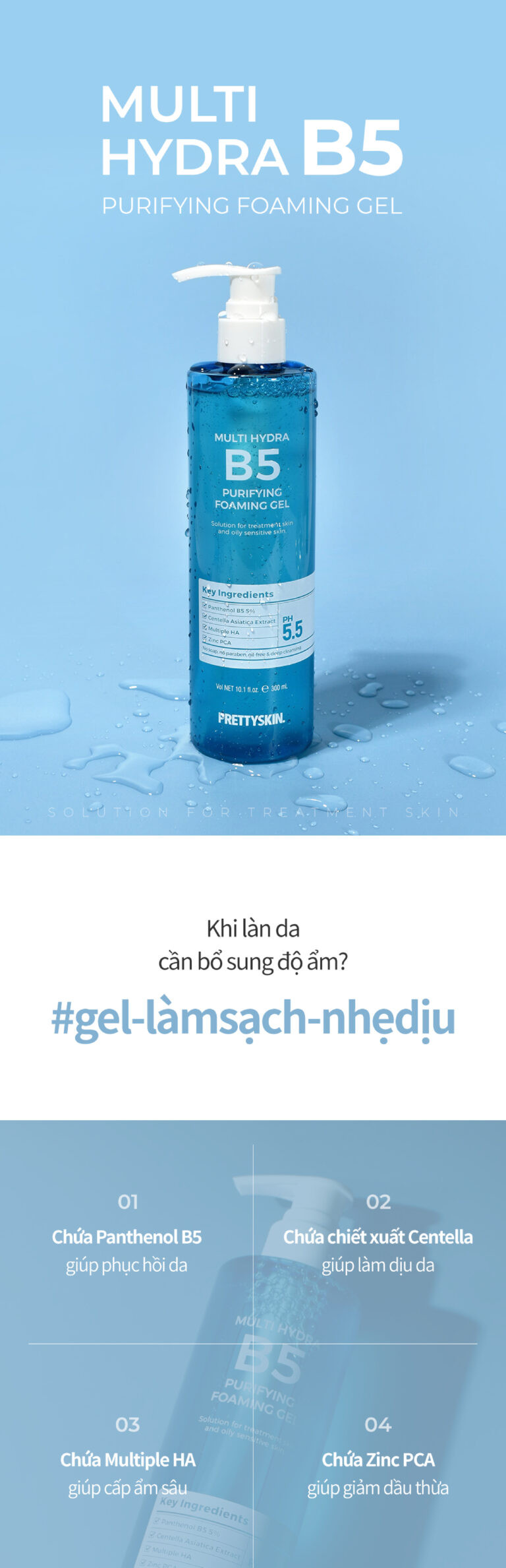 Gel Rửa Mặt Pretty Skin Multi Hydra B5 Purifying Foaming Gel Gel Rửa Mặt Pretty Skin Multi Hydra B5 Purifying Foaming Gel