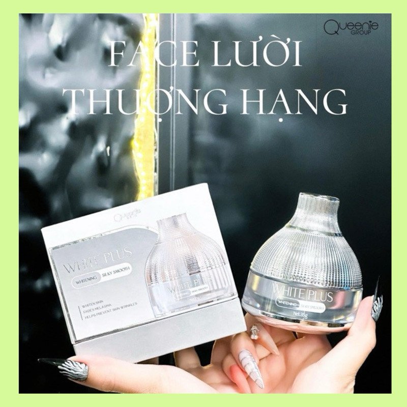 Face Lười Thượng Hạng 2024 White Plus Queenie Skin