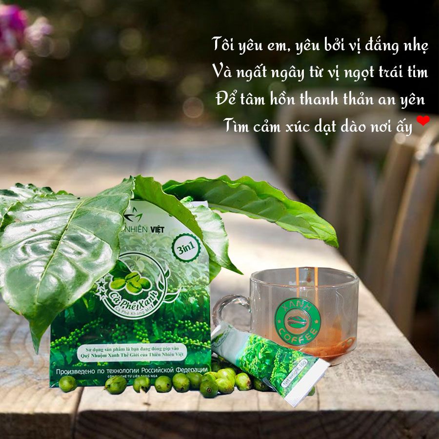 Hãy để Cà Phê Xanh kháng mỡ mang đến cho bạn những xúc cảm khó quên