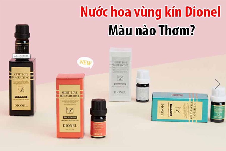 Nước hoa vùng kín Dionel Secret Love Nước hoa vùng kín Dionel Secret Love