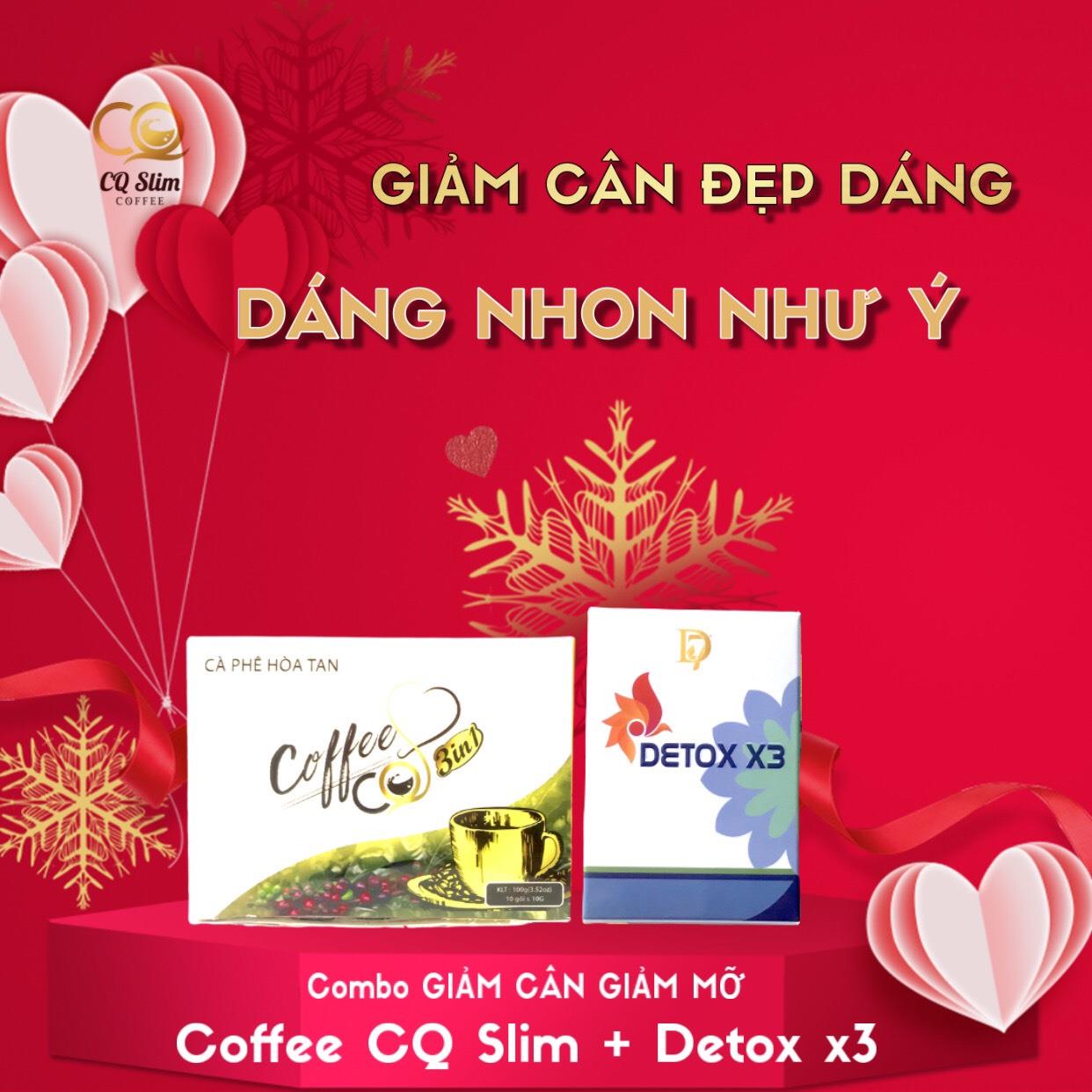 Combo hỗ trợ giảm cân Cafe CQ 3in1 kết hợp Detox X3 chính hãng Combo hỗ trợ giảm cân Cafe CQ 3in1 kết hợp Detox X3 chính hãng