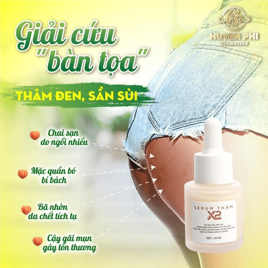 Giải cứu “bàn toạ” thâm đen, sần sùi vơi serum thâm x2 Huyền Phi Cosmetics