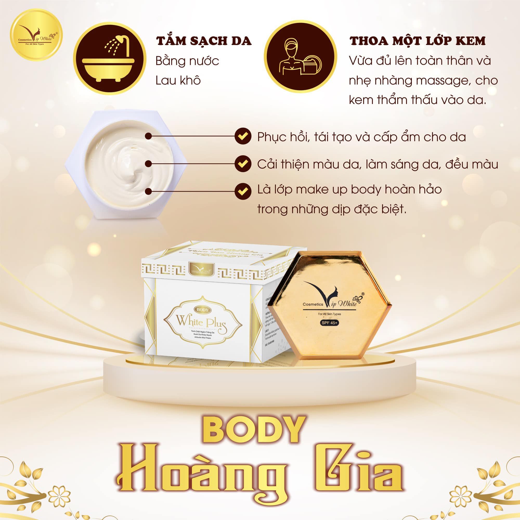 Sở Hữu Làn Da Trắng Sang Xịn Mịn Với Kem Body Hoàng Gia Vip White🔥🔥🔥 Sở Hữu Làn Da Trắng Sang Xịn Mịn Với Kem Body Hoàng Gia Vip White🔥🔥🔥