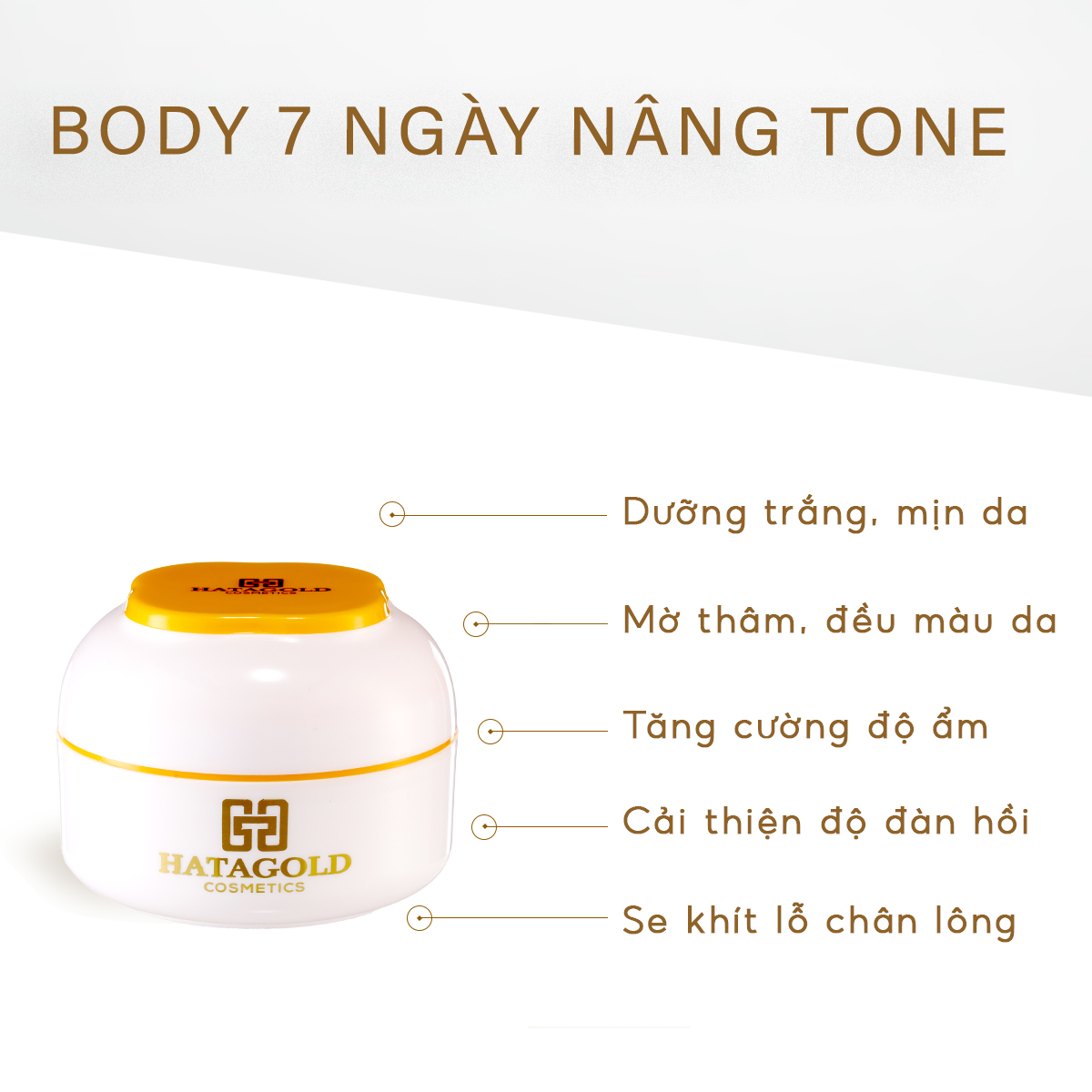 Hành trình bật tông dành cho body sau 7 ngày cùng Hatagold Hành trình bật tông dành cho body sau 7 ngày cùng Hatagold