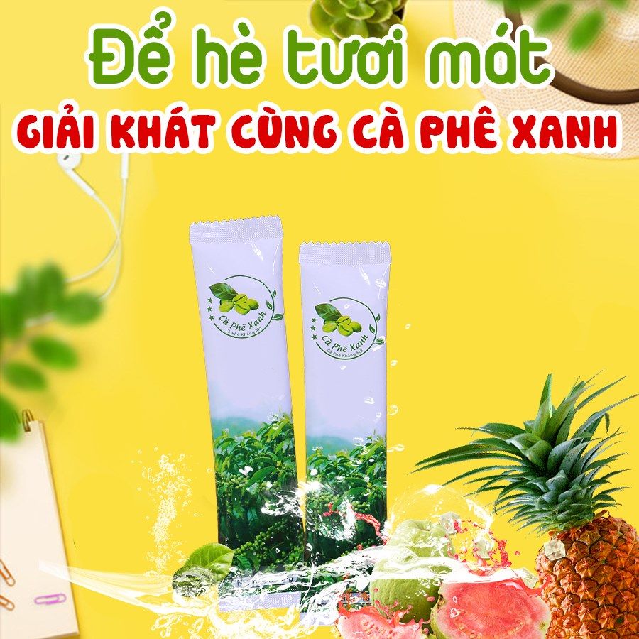 Đạp tan cái nóng mùa hè với Cà phê Xanh kháng mỡ