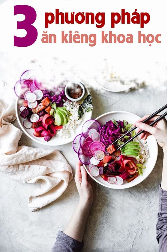 Đừng bỏ qua 3 chế độ ăn này nếu muốn dáng chuẩn, eo thon