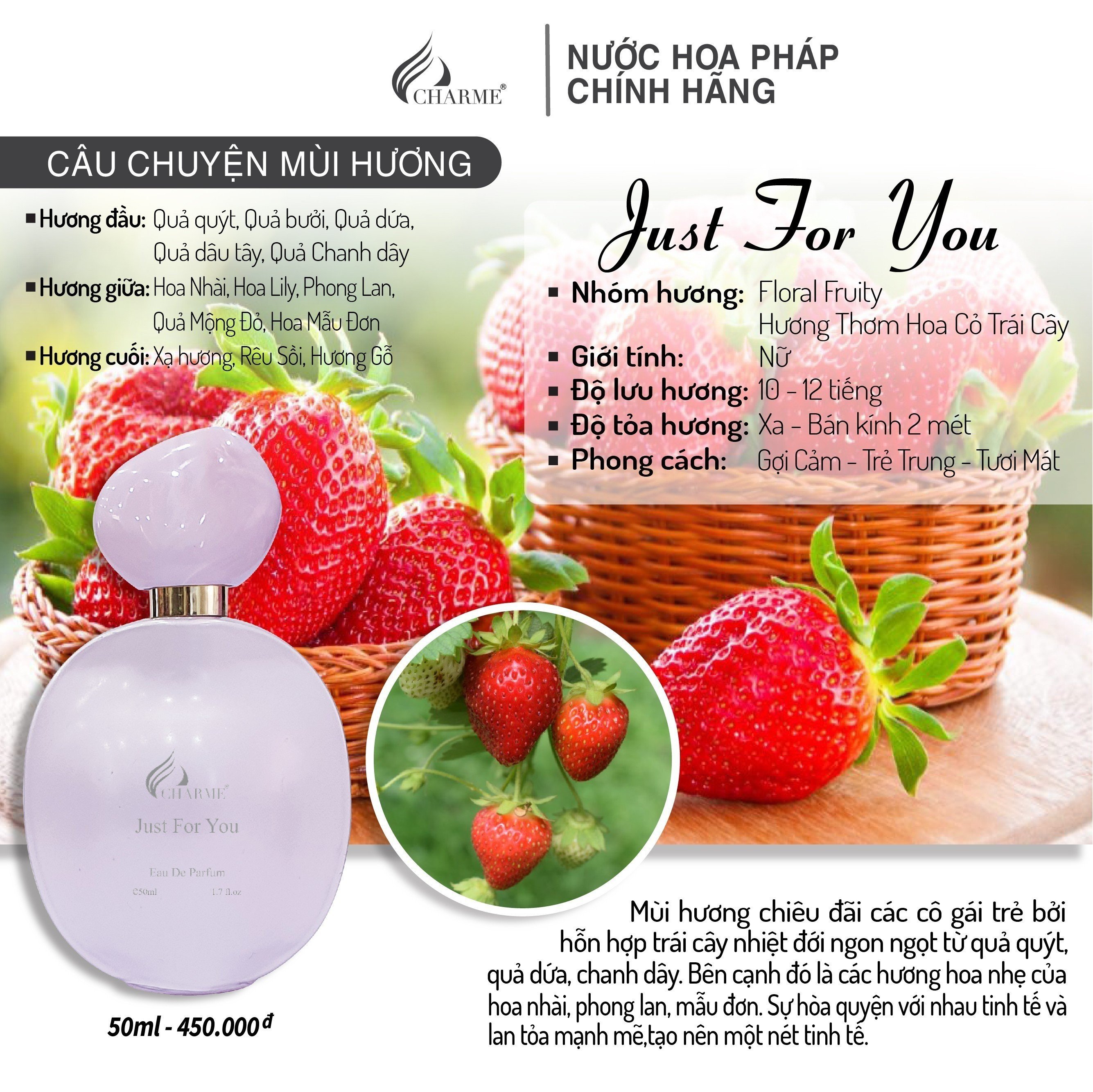 Charme Just For You là nốt hương thuần túy từ thiên nhiên Charme Just For You là nốt hương thuần túy từ thiên nhiên