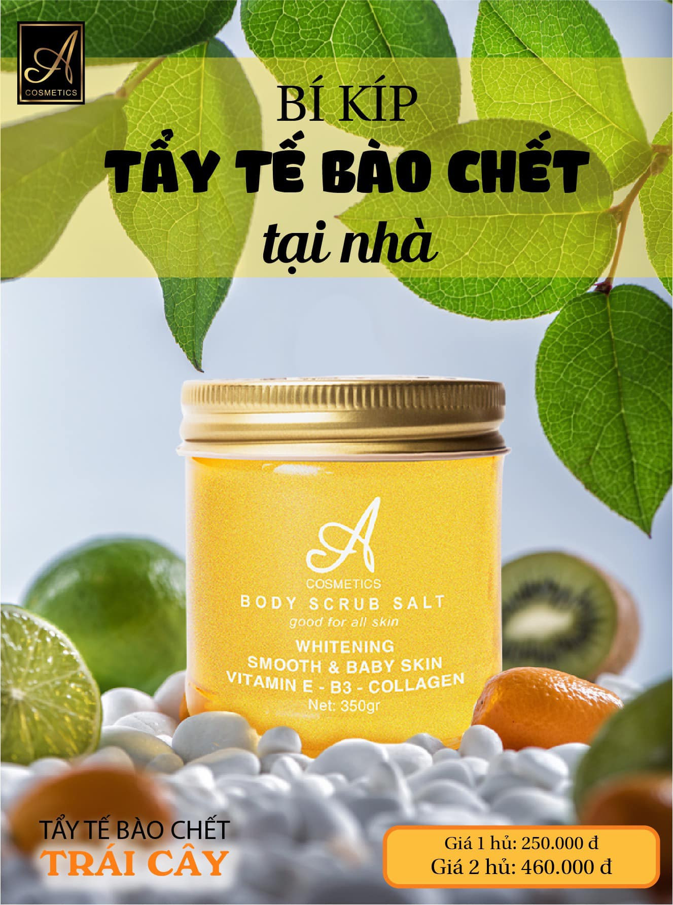 TẨY TẾ BÀO CHẾT BODY TRÁI CÂY - A COMESTICS TẨY TẾ BÀO CHẾT BODY TRÁI CÂY - A COMESTICS