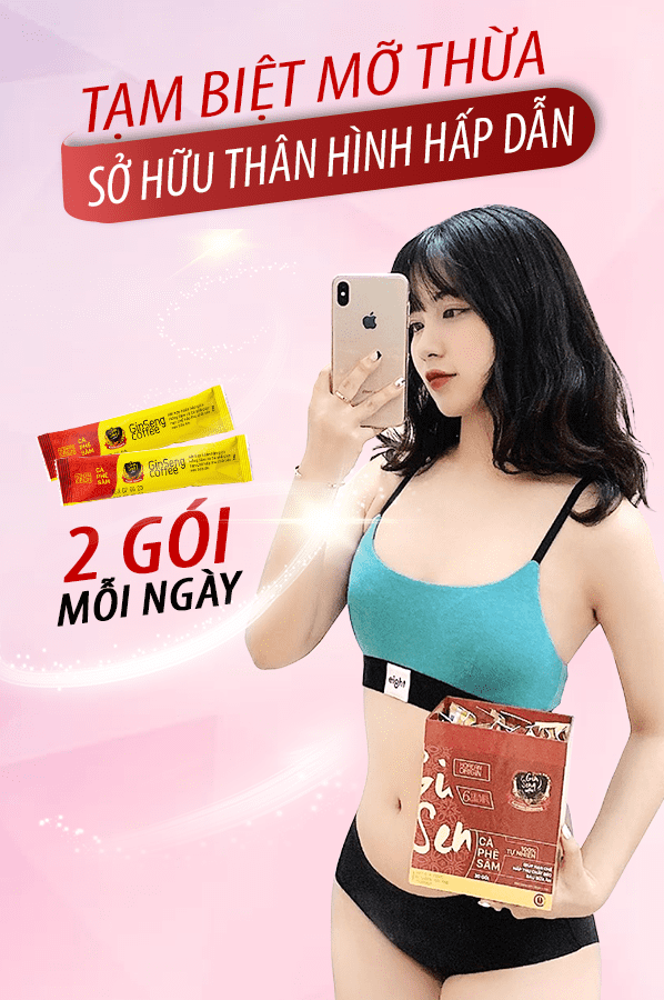 Chỉ với 2 gói Cà Phê Sâm mỗi ngày, sẽ mang đến cho bạn 1 thân hình như mơ