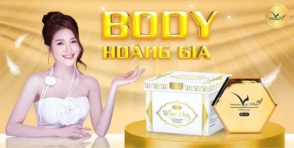 Kem Body Hoàng Gia VIP White Da đẹp phơi phới tha ga đi muôn nơi Kem Body Hoàng Gia VIP White Da đẹp phơi phới tha ga đi muôn nơi