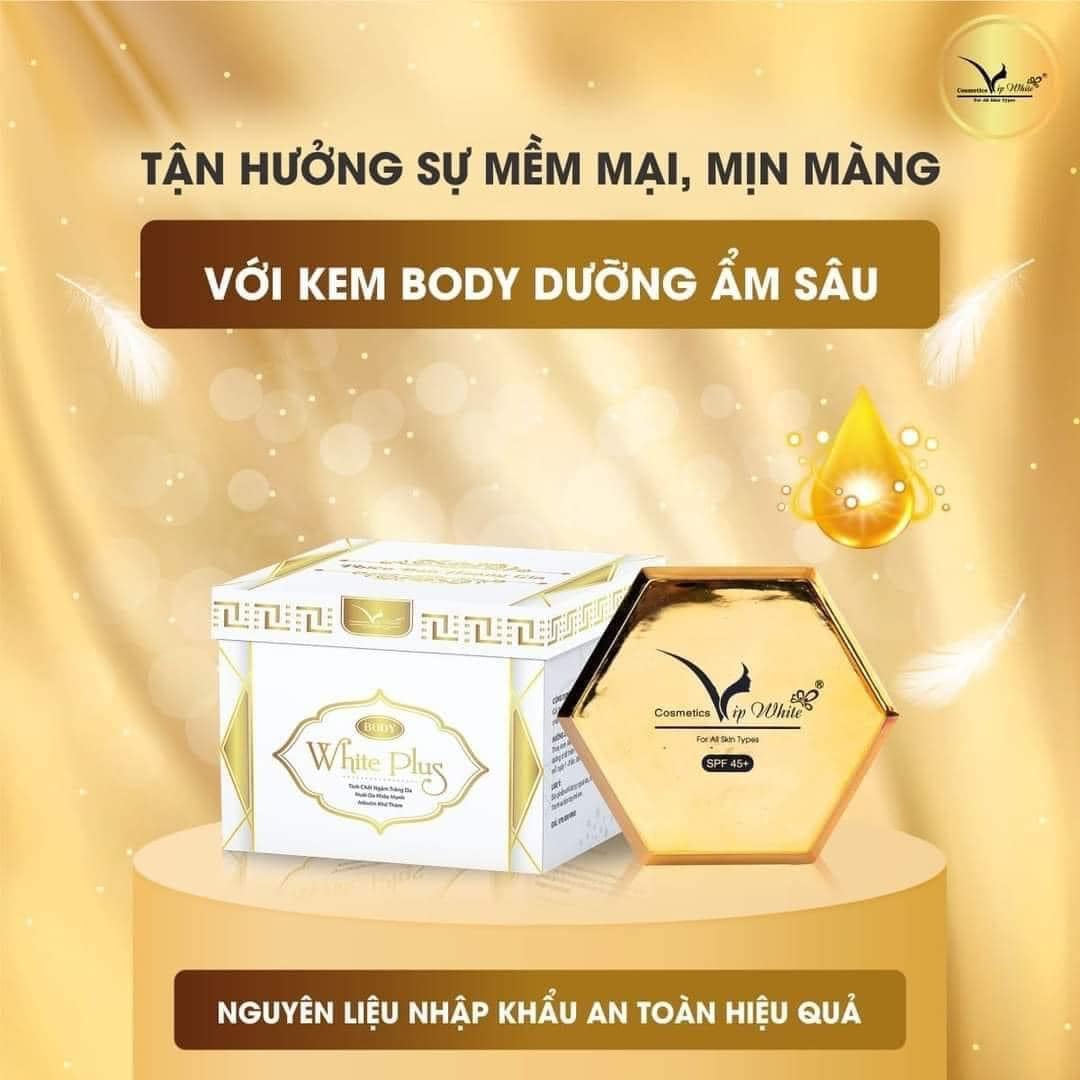 Kem Body Hoàng Gia VIP White Da đẹp phơi phới tha ga đi muôn nơi Kem Body Hoàng Gia VIP White Da đẹp phơi phới tha ga đi muôn nơi