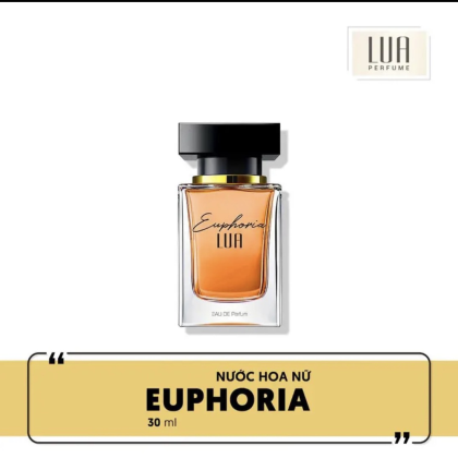 Nước Hoa Nữ Euphoria 30ml Quyến Rũ Bí Ẩn Lua Perfume Nước Hoa Nữ Euphoria 30ml Quyến Rũ Bí Ẩn Lua Perfume