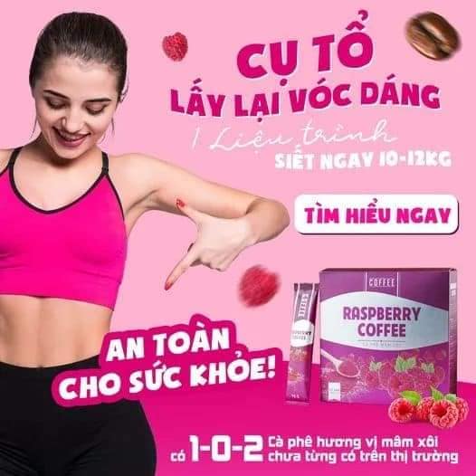 Cà Phê Mâm Xôi Giảm Cân Raspberry Coffee 15 gói giảm cân đón tết sức khoẻ trên hết