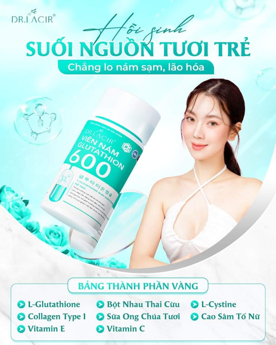 Viên Uống Trắng Da Lacir Glutathione Plus Dr Lacir Viên Uống Trắng Da Lacir Glutathione Plus Dr Lacir