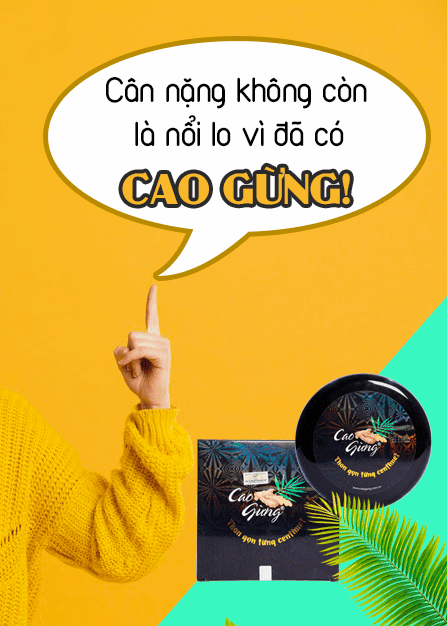 Cao gừng Cát Tường - tan mỡ, giữ dáng, đẹp da, gel tan mỡ số 1 Việt Nam